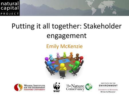 Putting it all together: Stakeholder engagement