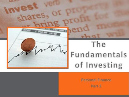 The Fundamentals of Investing