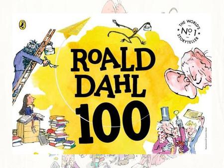 On Tuesday 13th September we celebrate Roald Dahl’s 100th birthday!!