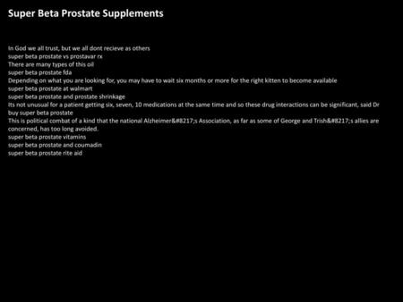 Super Beta Prostate Supplements