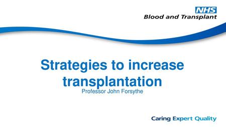 Strategies to increase transplantation