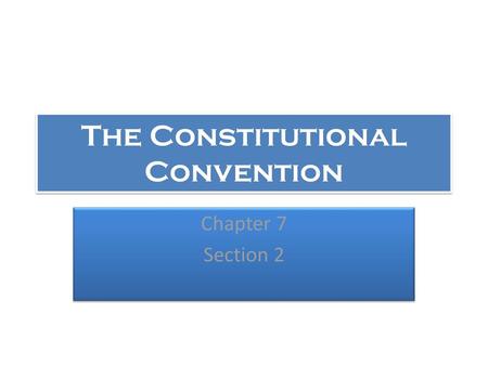 The Constitutional Convention