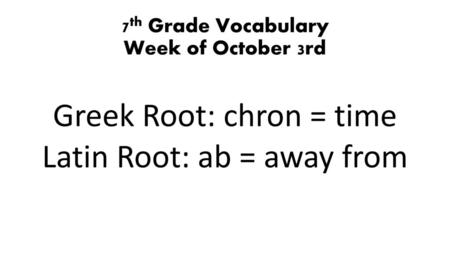 7th Grade Vocabulary Week of October 3rd