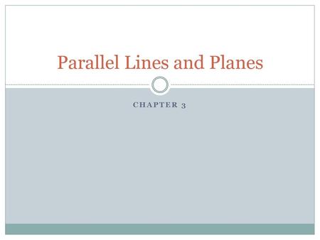 Parallel Lines and Planes