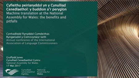 Cyfieithu peirianyddol yn y Cynulliad