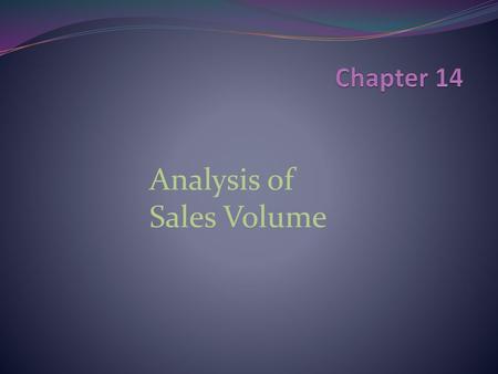 Analysis of Sales Volume