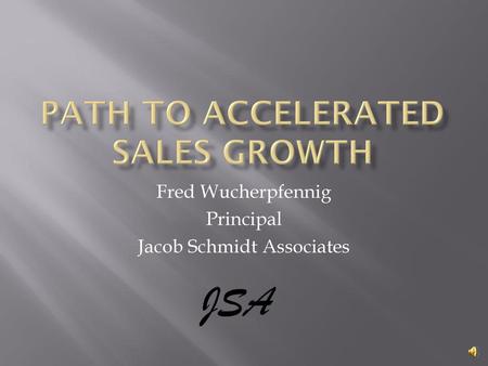 Path to Accelerated Sales Growth