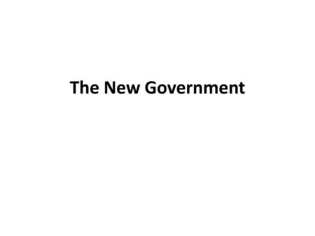 The New Government.