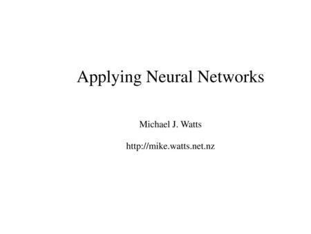 Applying Neural Networks