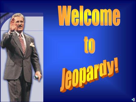 Welcome to Jeopardy! http://www.opencourtresources.com File may not be redistributed without permission.