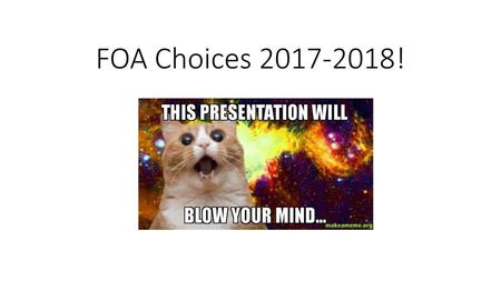 FOA Choices 2017-2018!.