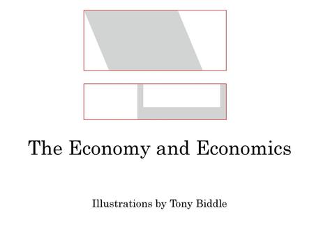 The Economy and Economics