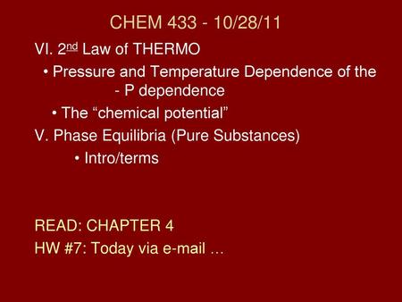 CHEM /28/11 VI. 2nd Law of THERMO