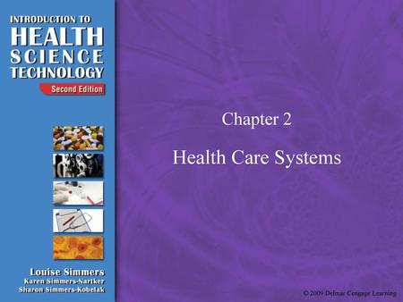 Chapter 2 Health Care Systems.