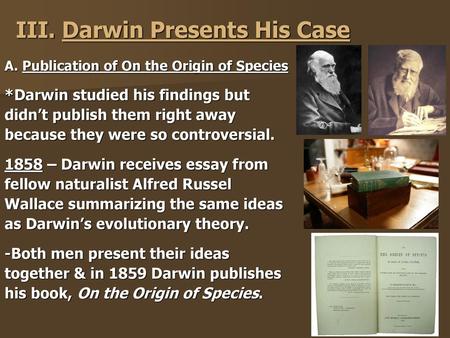 III. Darwin Presents His Case