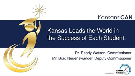 Kansas Leads the World in the Success of Each Student.