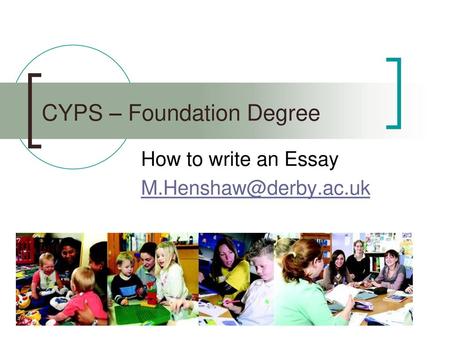 CYPS – Foundation Degree