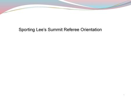 Sporting Lee’s Summit Referee Orientation