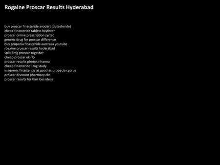 Rogaine Proscar Results Hyderabad