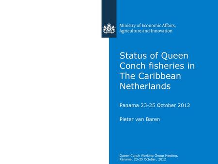 Status of Queen Conch fisheries in The Caribbean Netherlands