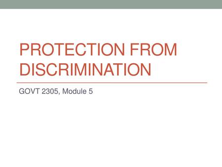 Protection from Discrimination