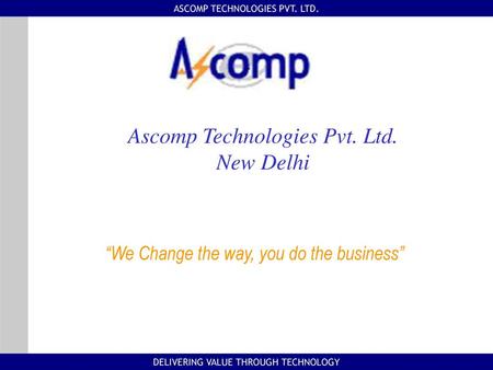 Ascomp Technologies Pvt. Ltd. New Delhi