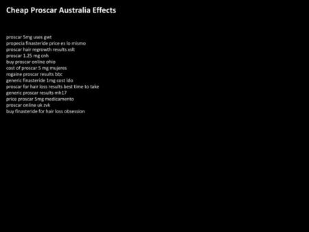 Cheap Proscar Australia Effects