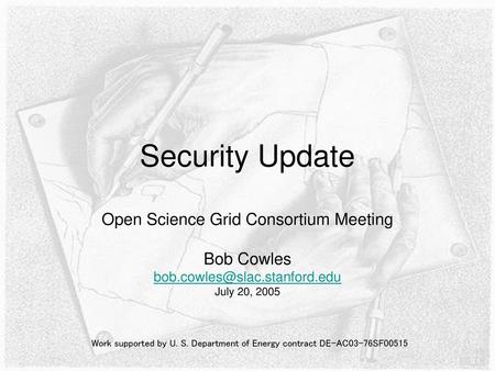 Open Science Grid Consortium Meeting