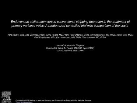 Endovenous obliteration versus conventional stripping operation in the treatment of primary varicose veins: A randomized controlled trial with comparison.