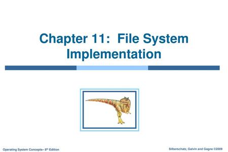 Chapter 11: File System Implementation