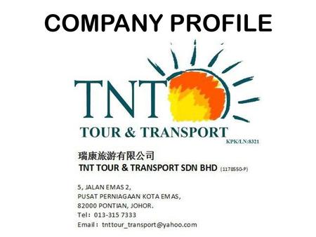 COMPANY PROFILE.