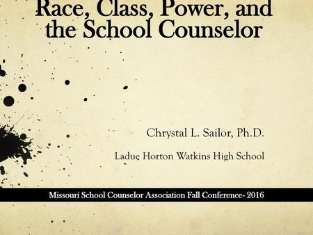 Race, Class, Power, and the School Counselor