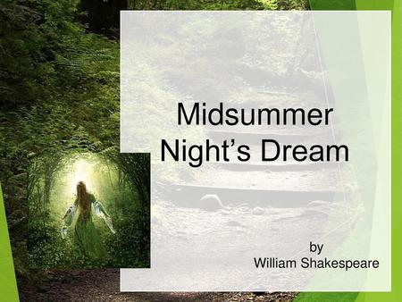 Midsummer Night’s Dream