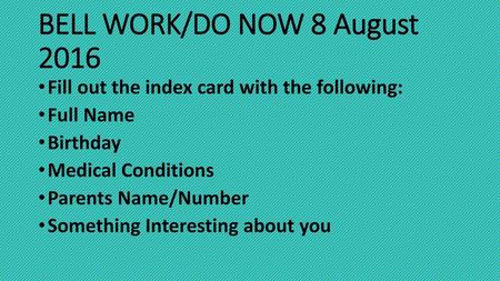 BELL WORK/DO NOW 8 August 2016