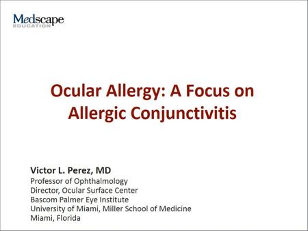 Ocular Allergy: A Focus on Allergic Conjunctivitis