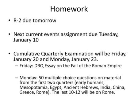 Homework R-2 due tomorrow