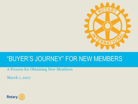 “BUYER’S JOURNEY” FOR NEW MEMBERS