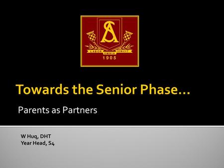 Towards the Senior Phase…