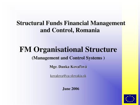 Structural Funds Financial Management and Control, Romania