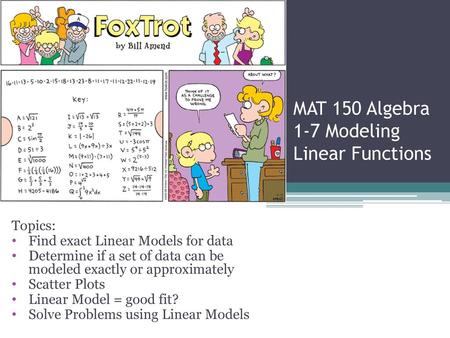 MAT 150 Algebra 1-7 Modeling Linear Functions