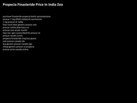 Propecia Finasteride Price In India Zoo