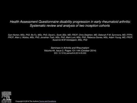 Health Assessment Questionnaire disability progression in early rheumatoid arthritis: Systematic review and analysis of two inception cohorts  Sam Norton,