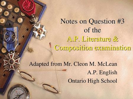 Notes on Question #3 of the A.P. Literature & Composition examination