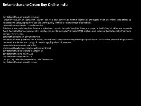 Betamethasone Cream Buy Online India