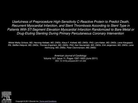 Usefulness of Preprocedure High-Sensitivity C-Reactive Protein to Predict Death, Recurrent Myocardial Infarction, and Stent Thrombosis According to Stent.