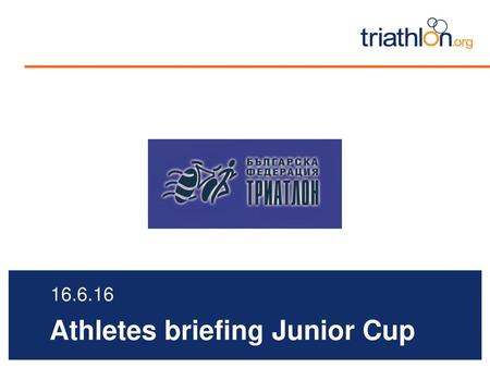 Athletes briefing Junior Cup