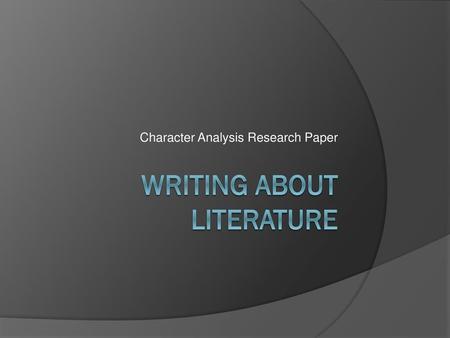 Writing About Literature