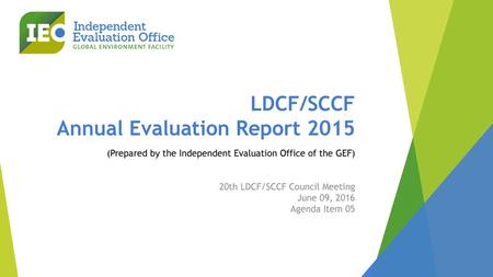 LDCF/SCCF Annual Evaluation Report 2015