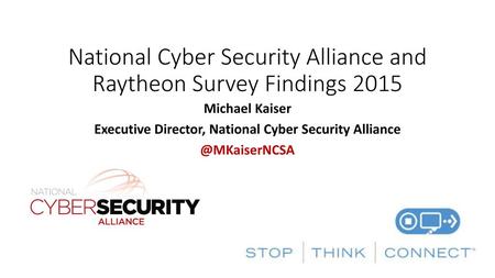 National Cyber Security Alliance and Raytheon Survey Findings 2015