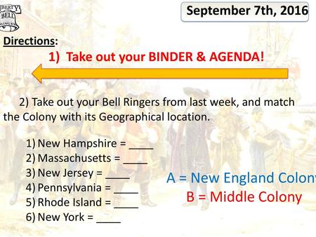 Take out your BINDER & AGENDA!